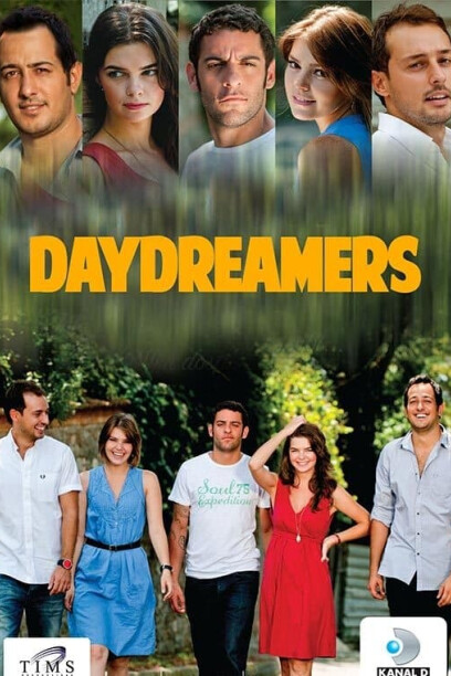 Kavak Yelleri (Daydreamers)