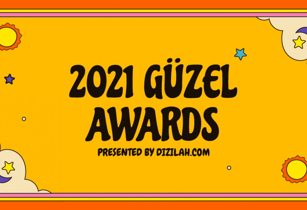 2021 Dizilah Güzel Awards – VOTE NOW!
