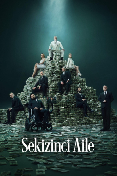 Sekizinci Aile (The Eighth Family)