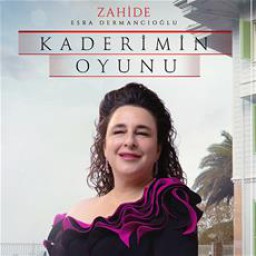 Esra Dermancıoğlu as Zahide