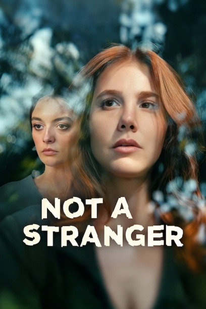 Seni Tanıyorum (Not A Stranger)
