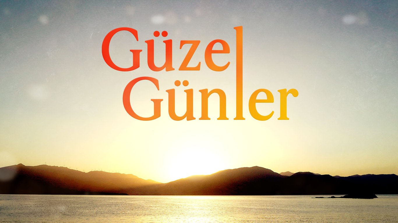 First Look: 'Güzel Günler' on Show TV!