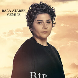 Bala Atabek as Cemile in Bir Sevdadır